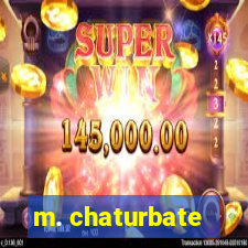 m. chaturbate